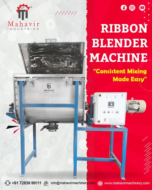 Ribbon Blender Machine – Consistent Mixing Made Easy by Mahavir Industries